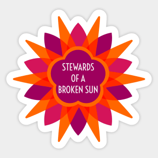 Stewards of a Broken Sun Podcast Logo Sticker